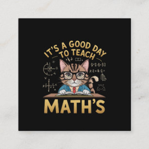 Det är en Bra dag till Teach Math-inspirerande lär Fyrkantigt Visitkort