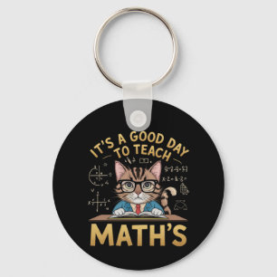Det är en Bra dag till Teach Math-inspirerande lär Nyckelring