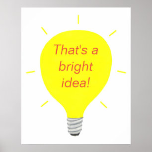 Det är en bra idé, gultens glödlampa poster