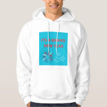 Det är en brandny års fyrverkeri firande hoodie