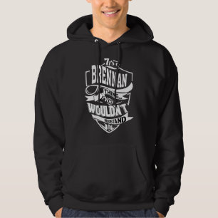 Det är en Brennan Sak Hoodie