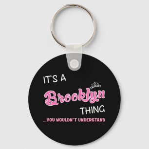 Det är en Brooklyn sak du inte skulle förstå Nyckelring