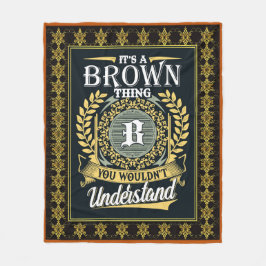 Det är en brun Sak du inte kunde förstå Fleecefilt