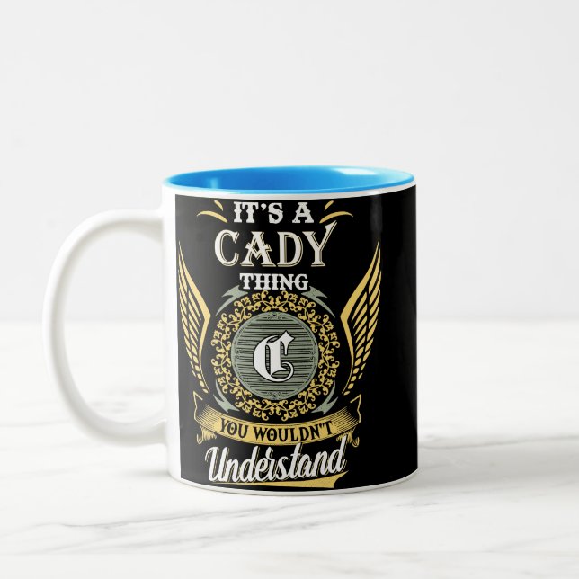 Det är en Cady-sak du inte kan förstå Två-Tonad Mugg (Vänster)