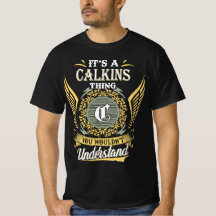 Det är en Calkins-sak du inte skulle förstå