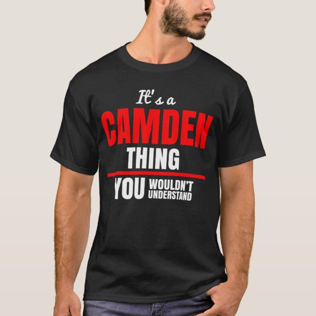 Det är en Camden sak du inte skulle förstå T Shirt (Framsida)