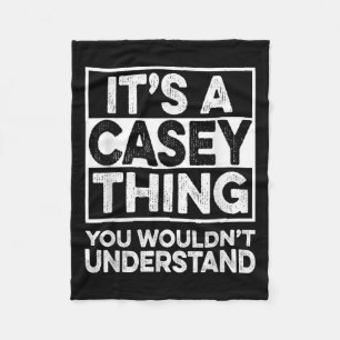 Det är en Casey Sak du inte skulle förstå Casey Ch Fleecefilt