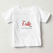 Det är en Catto Sak.. Spädbarn Baby T-Shirt