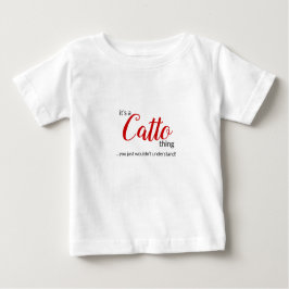 Det är en Catto Sak.. Spädbarn Baby T-Shirt