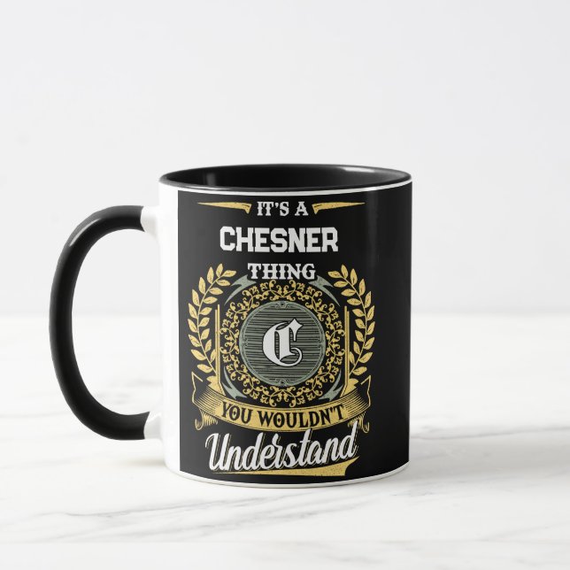 Det är en CHESNER-grej Du Skulle Inte Förstå Mugg (Vänster)