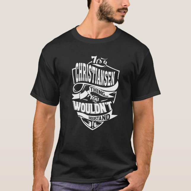 Det är en Christiansen-sak T Shirt (Framsida)