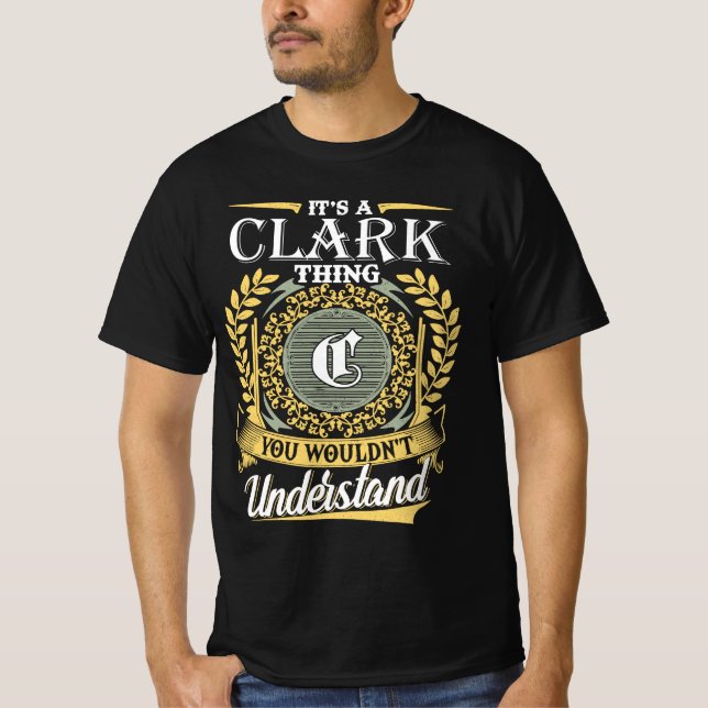 Det är en Clark Sak du inte kunde förstå T Shirt (Framsida)