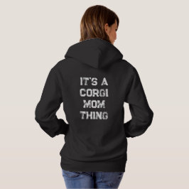 "Det är en Corgi-mamma-grej" Mamma Födelsedag Mors T Shirt