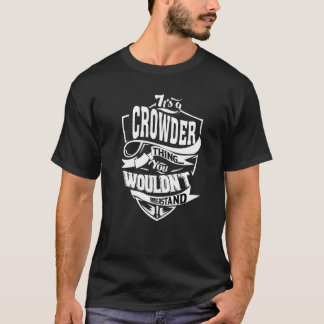 Det är en Crowder-grej T Shirt