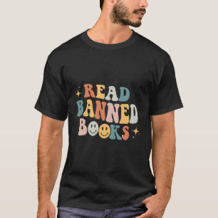 Det är en dag att läsa den förbjudna Bokarna. T Shirt