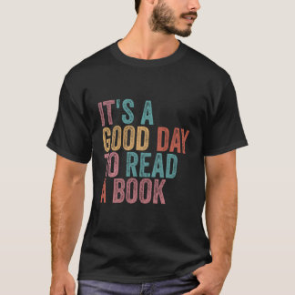 Det är en dag att läsa en Bok T Shirt