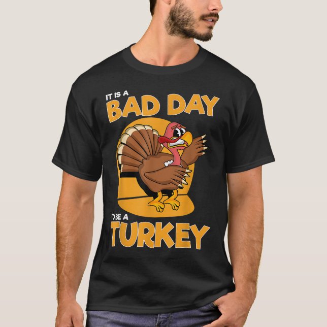 Det är en dålig dag att vara en turkiskvänlig Mana T Shirt (Framsida)