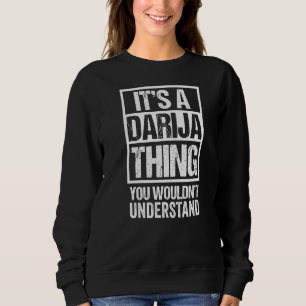 Det är en Darija Sak du inte skulle förstå Maghre T Shirt