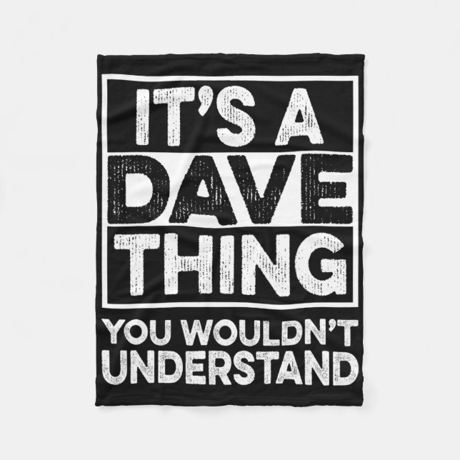 Det är en Dave-grej du inte skulle förstå Dave Chr Fleecefilt (Framsidan)