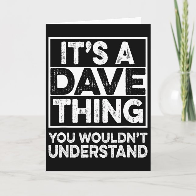 Det är en Dave-sak du inte skulle förstå Dave Chr Kort (Framsida)