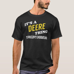 Det är en DEERE Sak du inte skulle förstå T Shirt
