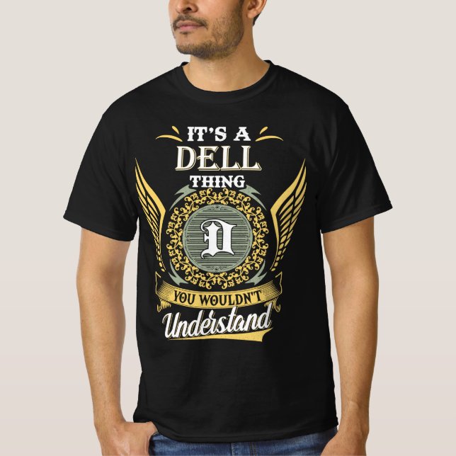 Det Är En Dell-sak Du Inte Kan Förstå T Shirt (Framsida)