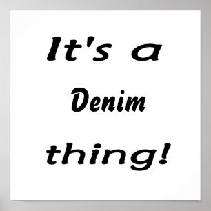 Det är en denim sak! poster