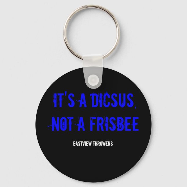 DET ÄR EN DIKSUS, INTE EN FRISBEE NYCKELRING (Framsida)