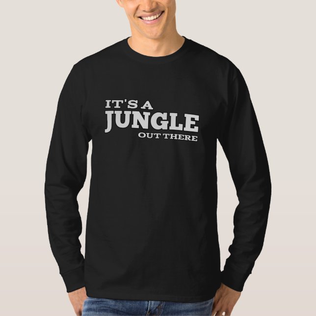 Det är en djungel där ute t shirt (Framsida)