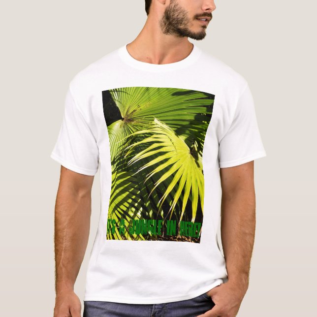 Det är en djungel in här! Nära övre Tee Shirt (Framsida)