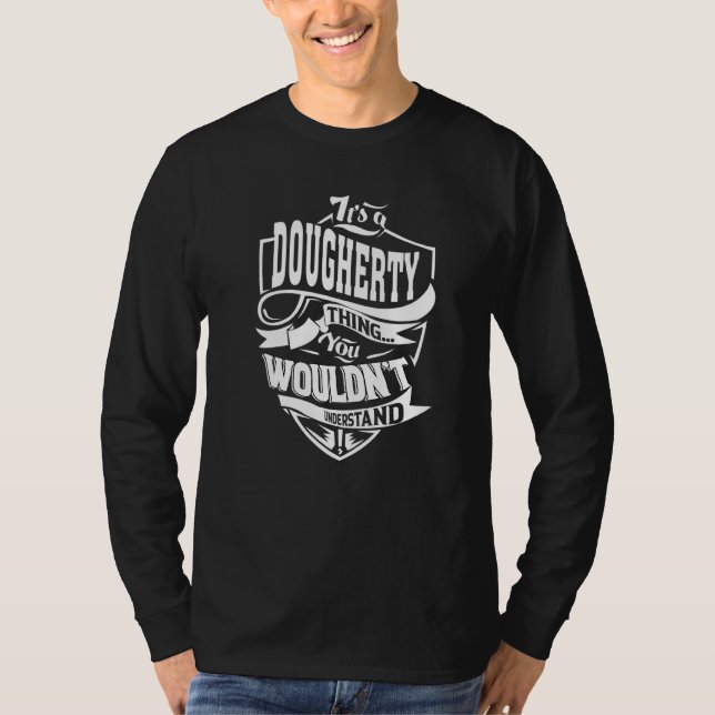 Det är en Dougherty-grej T Shirt (Framsida)