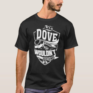 Det är en DOVE Sak T Shirt