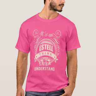 Det är en ESTELL-gåva från sak T Shirt