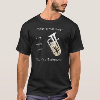 Det är en Euphonium Tee Shirt