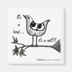 Det är en fågel... det är en katt! -Optisk bild Magnet