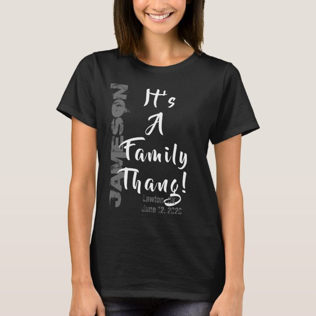 Det är en familjetangare! - Familjeåterförening T Shirt (Framsida)