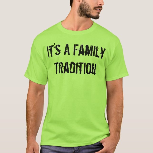Det är en familjtradition tröja (Framsida)