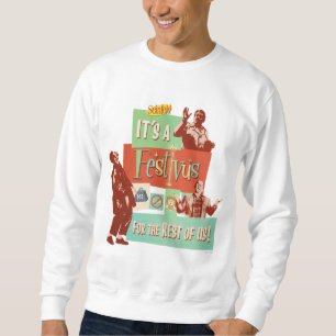 Det är en Festivus för resten av oss Lång Ärmad Tröja