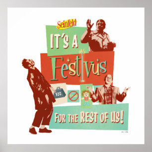 Det är en Festivus för resten av oss Poster