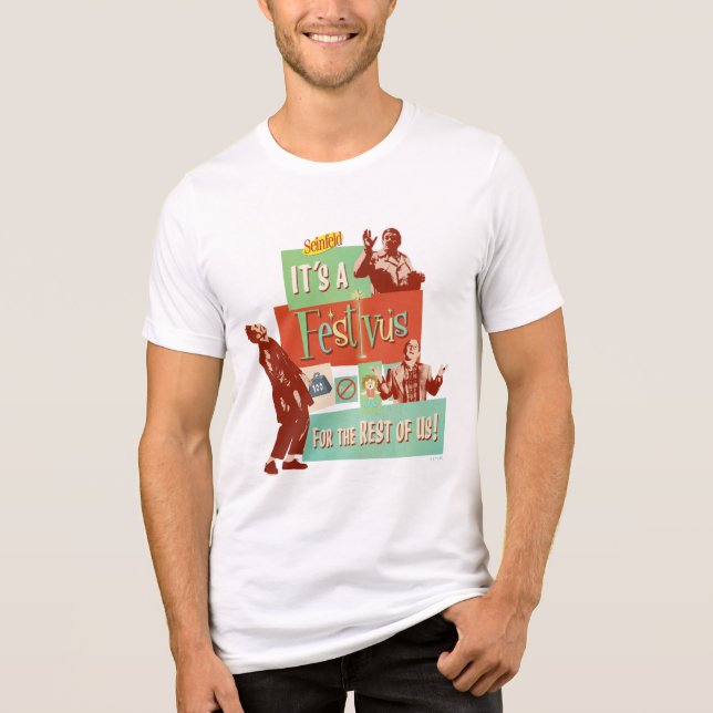 Det är en Festivus för resten av oss T Shirt (Framsida)