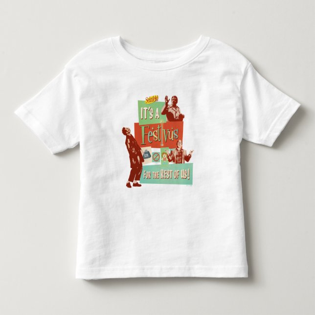 Det är en Festivus för resten av oss T Shirt (Framsida)