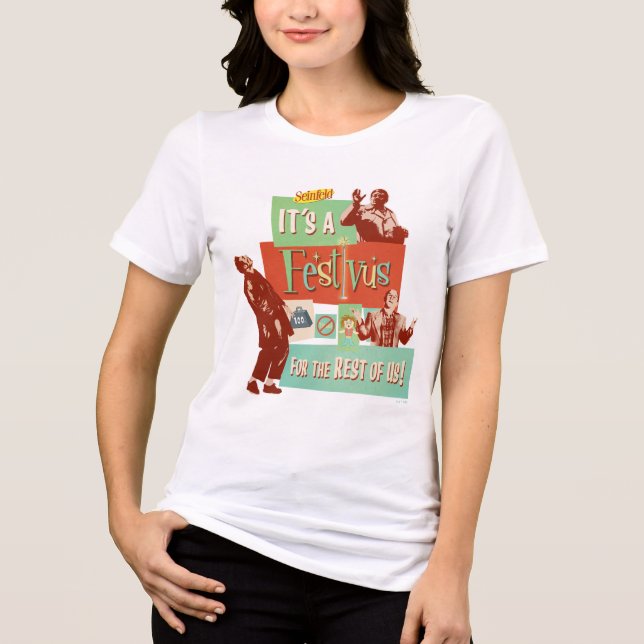 Det är en Festivus för resten av oss T Shirt (Framsida)