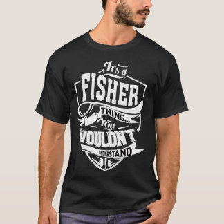 Det är en FISHER Sak-premie  T Shirt
