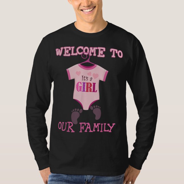 Det är en flicka välkommen till vår familj Baby Sh T Shirt (Framsida)