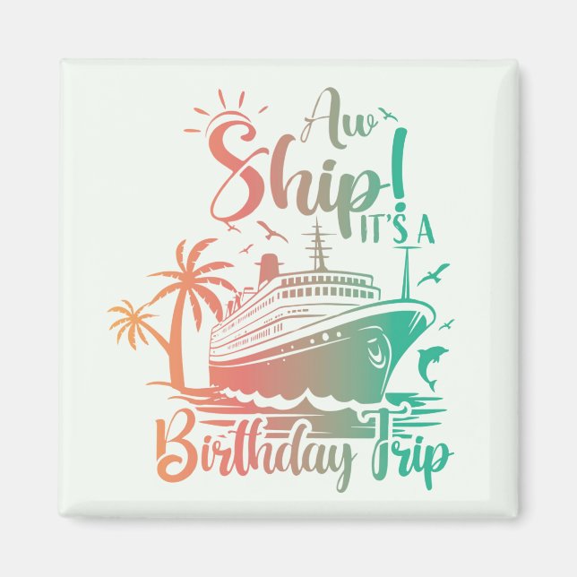 Det är en födelsedag Resa! Kryssning Magnet (Framsidan)