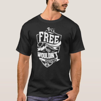 Det är en FREE Sak T Shirt
