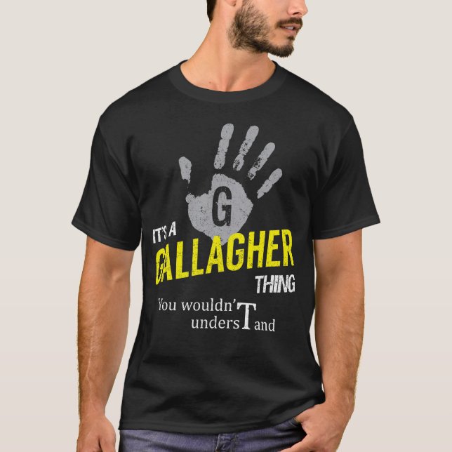 Det är en GALLAGHER Sak du inte skulle förstå T Shirt (Framsida)