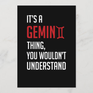 Det är en Gemini Sak, du skulle inte förstå Inbjudningar