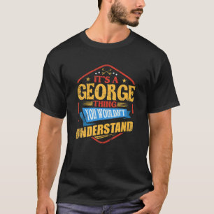 Det är en George Sak Funny Efternamn Humor-familj T Shirt