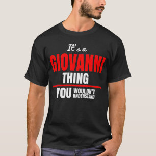 Det är en Giovanni sak du inte skulle förstå T Shirt